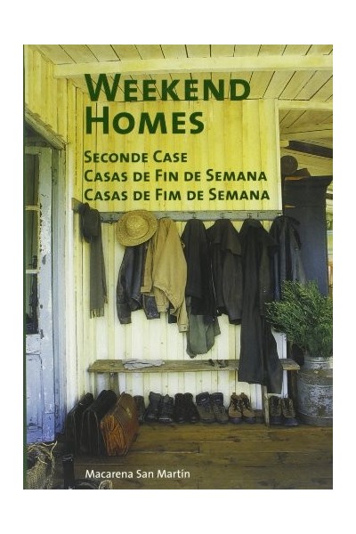 WEEKEND HOMES / SECONDE CASE / CASAS DE FIN DE SEMANA / CASAS DE FIM DE SEMANA -